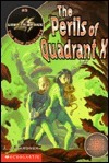 The Perils of Quadrant X by Nancy Krulik, J.J. Gardner