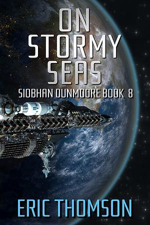 On Stormy Seas by Eric Thomson, Eric Thomson