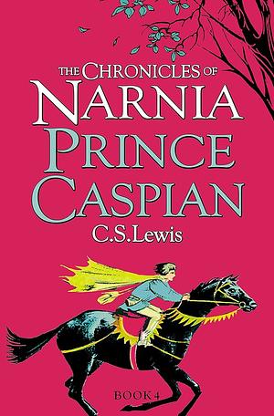 Prince Caspian by C.S. Lewis
