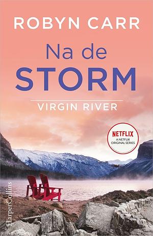 Na de storm by Robyn Carr