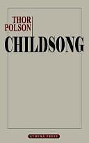 Childsong by Thor Polson