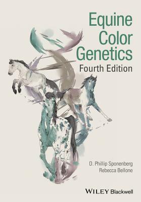 Equine Color Genetics by D. Phillip Sponenberg, Rebecca Bellone