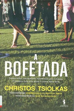 A Bofetada by Christos Tsiolkas
