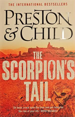 The Scorpion's Tail by Douglas Preston, Lincoln Child