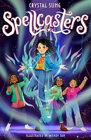 Spellcasters by Crystal Sung