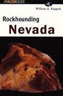 Rockhounding Nevada by William A. Kappele