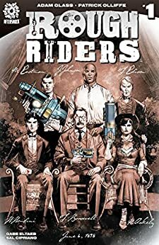 Rough Riders #1 by Adam Glass