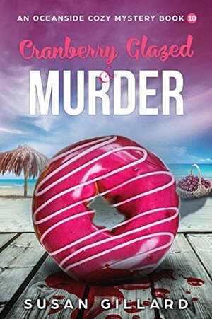 Cranberry Glazed & Murder by Susan Gillard