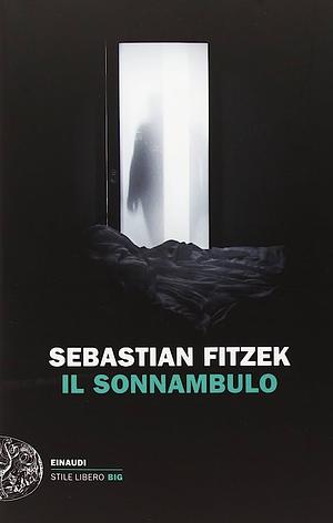 Il sonnambulo by Sebastian Fitzek