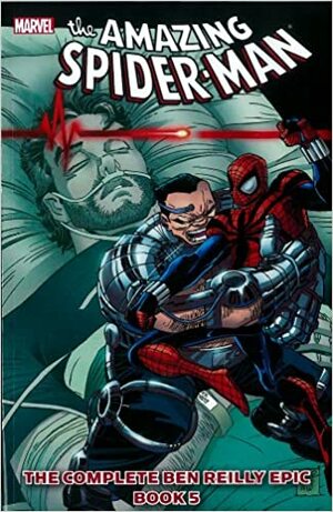 Spider-Man: The Complete Ben Reilly Epic, Book 5 by Luke Ross, Mark Bagley, Tom DeFalco, Ron Garney, Todd Dezago, Howard Mackie, Ron Frenz