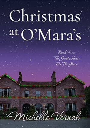 Christmas at O'Mara's by Michelle Vernal