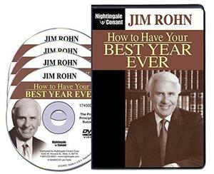 How to Have Your Best Year Ever by Jim Rohn