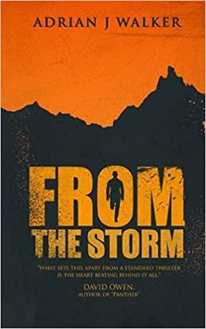From the Storm by Adrian J. Walker