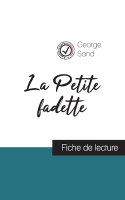 La Petite fadette de George Sand (fiche de lecture et analyse complète de l'oeuvre) by George Sand