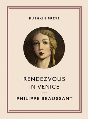 Rendezvous in Venice by Philippe Beaussant