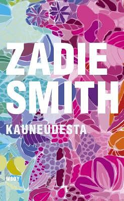 Kauneudesta by Zadie Smith