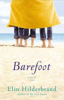 Barefoot by Elin Hilderbrand