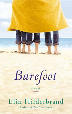 Barefoot by Elin Hilderbrand