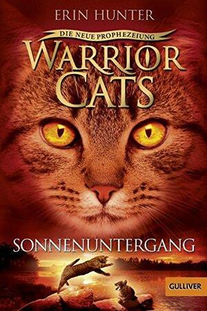 Warrior Cats Staffel 2/06 - Die neue Prophezeiung. Sonnenuntergang by Erin Hunter