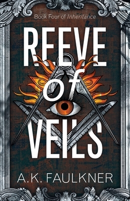 Reeve of Veils by A.K. Faulkner