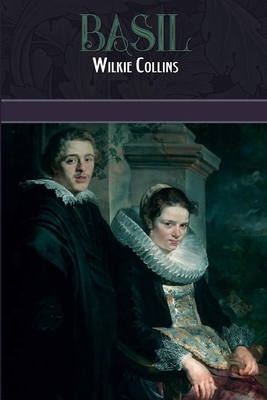 Basil Illustrated by Wilkie Collins