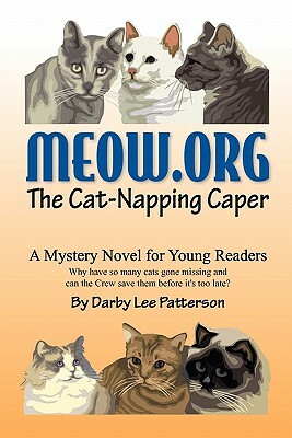 Meow.org: The Cat-Napping Caper by Darby Lee Patterson