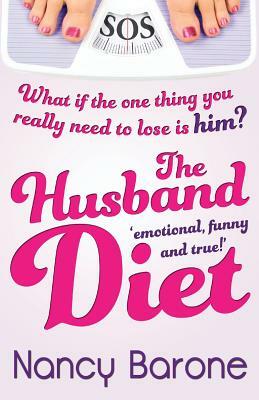 The Husband Diet by Nancy Barone