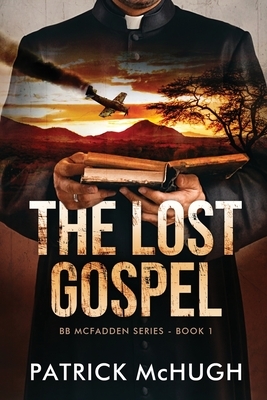 The Lost Gospel by Patrick McHugh