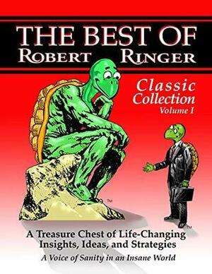 The Best of Robert Ringer: Classic Collection, Volume I by Robert Ringer