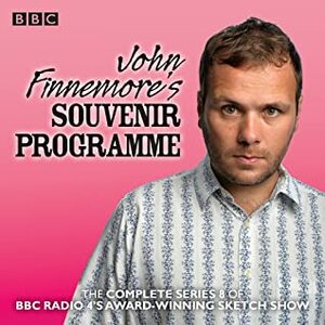 John Finnemore's Souvenir Programme: Series 8 by John David Finnemore