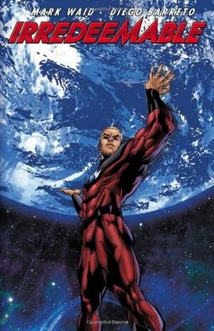 Irredeemable, Vol. 4 by Howard Chaykin, Emma Ríos, Mark Waid, Paul Azaceta, Diego Barreto