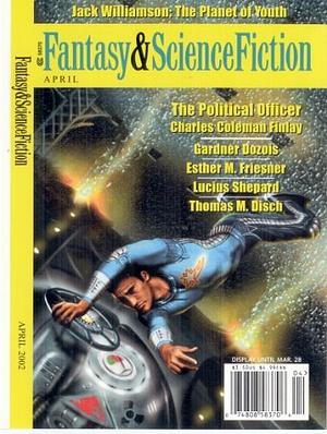 The Magazine of Fantasy and Science Fiction - 605 - April 2002 by Gordon Van Gelder