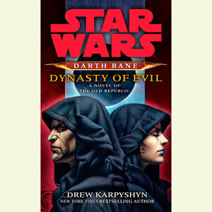 Dynasty of Evil by Drew Karpyshyn