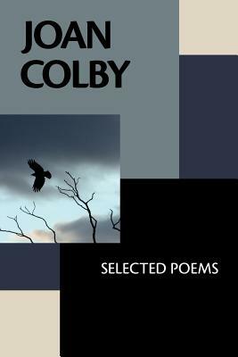Joan Colby: Selected Poems by Joan Colby