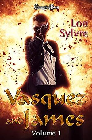 Vasquez and James Volume 1 by Lou Sylvre, Lou Sylvre