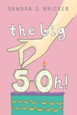 The Big 5-Oh! by 