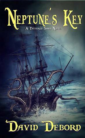 Neptune's Key- A Tattered Sails Novel by David Debord