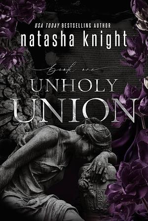 Unholy Union by Natasha Knight