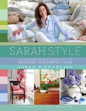 Sarah Style by Sarah Richardson