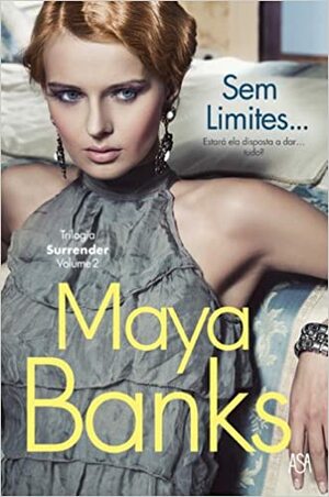 Sem Limites by Maya Banks