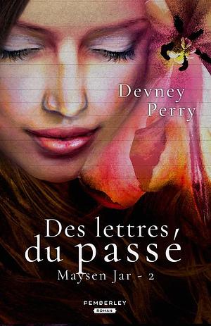 Des lettres du passé by Devney Perry