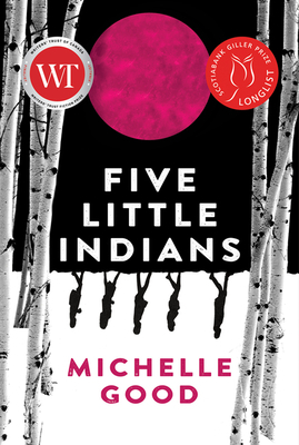 Five Little Indians by Michelle Good