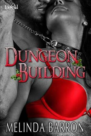 Dungeon Building by Melinda Barron