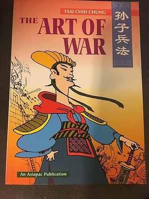 The Art Of War by Tsai Chih Chung, Leong Weng Kam