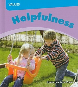 Helpfulness by Kimberley Jane Pryor