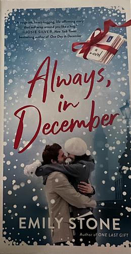 Always, in December by Emily Stone