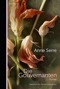 Die Gouvernanten by Anne Serre