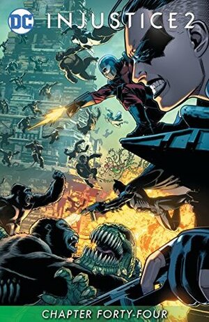 Injustice 2 #44 by Tom Taylor, Rex Lokus, Juan Albarran, Bruno Redondo, Mike S. Miller