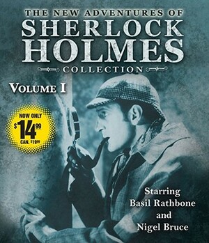 The New Adventures of Sherlock Holmes Collection Volume One by Anthony Boucher, Denis Green
