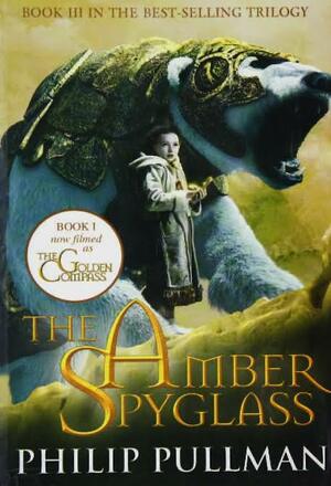 The Amber Spyglass by Philip Pullman